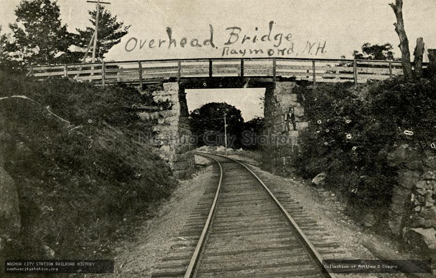 Postcard: Overhead Bridge, Raymond, N.H.